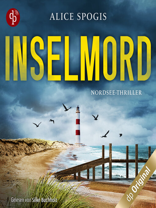 Title details for Inselmord--Ein Nordsee-Thriller (Ungekürzt) by Alice Spogis - Available
